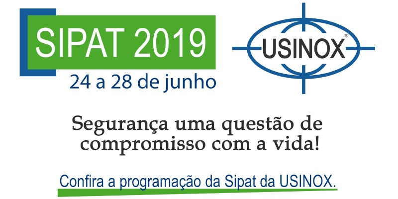 SIPAT 2019 na Usinox SIPAT 2019 na Usinox