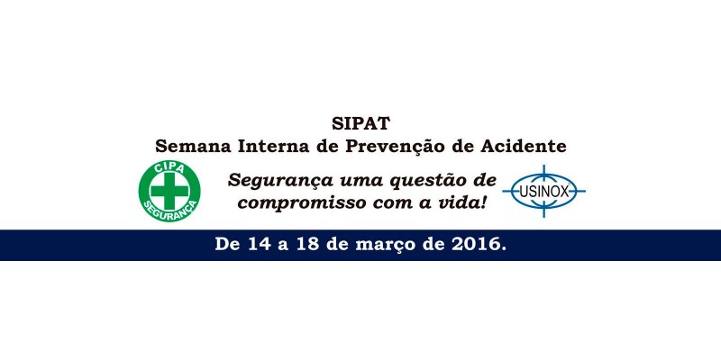 Usinox realiza semana SIPAT. Usinox realiza semana SIPAT.
